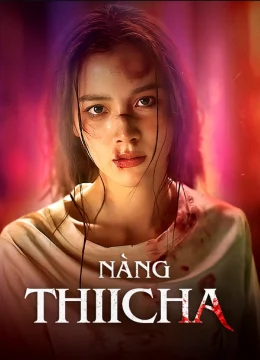 Xem Phim Nàng Thicha Thuyết Minh Online