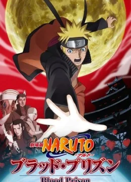 Xem Phim Naruto Shippuden Movie 5: Huyết Ngục Thuyết Minh Online
