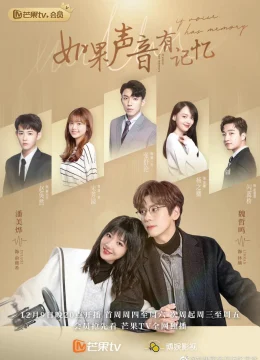 Xem Phim Nếu Âm Thanh Có Ký Ức Thuyết Minh Online