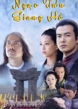 Xem Phim Ngạo Tửu Giang Hồ Thuyết Minh Online