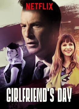 Xem Phim Ngày của bạn gái Thuyết Minh Online