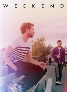 Xem Phim Ngày Cuối Tuần Thuyết Minh Online