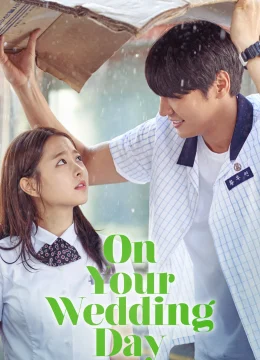 Xem Phim Ngày Em Đẹp Nhất Thuyết Minh Online