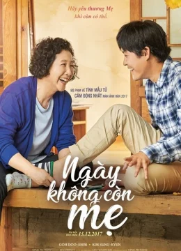Xem Phim Ngày Không Còn Mẹ Thuyết Minh Online