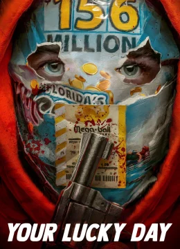 Xem Phim Ngày May Mắn Của Bạn Thuyết Minh Online