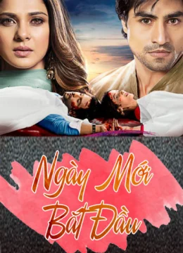 Xem Phim Ngày Mới Bắt Đầu Thuyết Minh Online