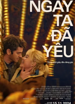 Xem Phim Ngày Ta Đã Yêu Thuyết Minh Online