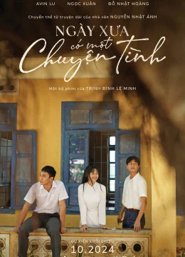 Xem Phim Ngày Xưa Có Một Chuyện Tình Thuyết Minh Online