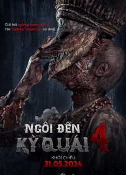 Xem Phim Ngôi Đền Kỳ Quái 4 Thuyết Minh Online