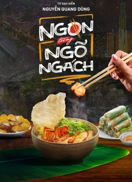 Xem Phim Ngon Từng Ngõ Ngách Thuyết Minh Online