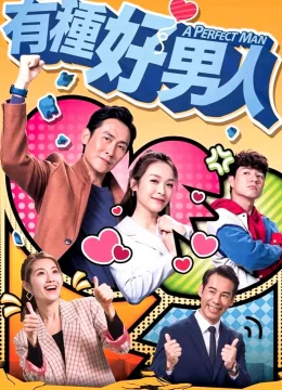 Xem Phim Người Đàn Ông Hoàn Hảo TVB Thuyết Minh Online