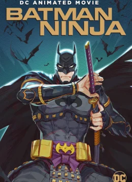Xem Phim Người Dơi Ninja Thuyết Minh Online