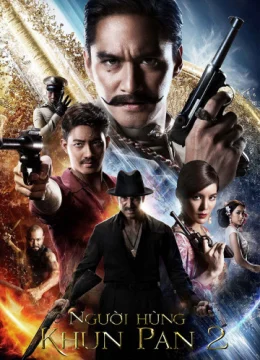 Xem Phim Người Hùng Khun Pan 2 Thuyết Minh Online