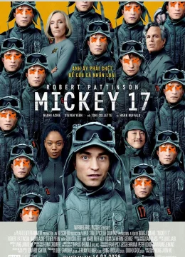 Xem Phim Người Nhân Bản Mickey 17 Thuyết Minh Online