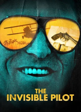 Xem Phim Người Phi Công Vô Hình Thuyết Minh Online