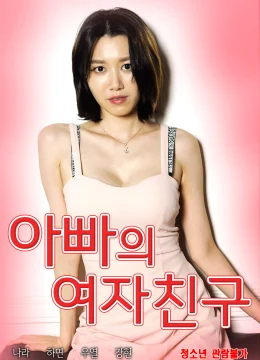 Xem Phim Người Tình Của Bố Thuyết Minh Online