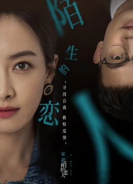 Xem Phim Người Tình Xa Lạ Thuyết Minh Online