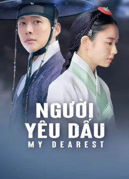 Xem Phim Người Yêu Dấu (Phần 1) Thuyết Minh Online