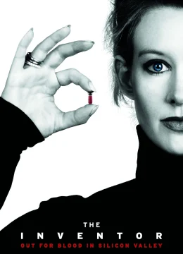 Xem Phim Nhà Sáng Chế: Kẻ Khát Máu Ở Thung Lũng Silicon Thuyết Minh Online