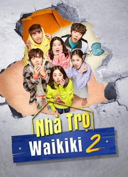 Xem Phim Nhà Trọ Waikiki 2 Thuyết Minh Online