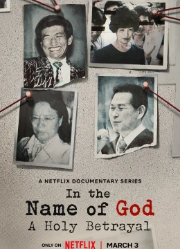 Xem Phim Nhân danh thần linh: Sự phản bội thiêng liêng Thuyết Minh Online