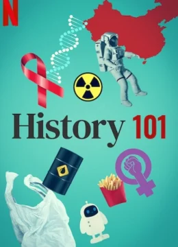 Xem Phim Nhập Môn Lịch Sử (Phần 1) Thuyết Minh Online