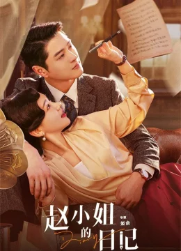 Xem Phim Nhật Ký Của Triệu Tiểu Thư Thuyết Minh Online