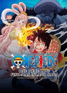 Xem Phim Nhật Ký Hải Trình: One Piece Truyền Kỳ Đảo Người Cá Thuyết Minh Online