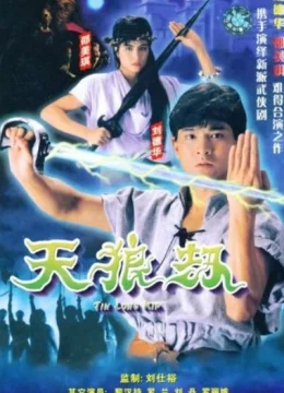 Xem Phim Nhật Nguyệt Tranh Hùng (Thiên Lang Kiếp) Thuyết Minh Online