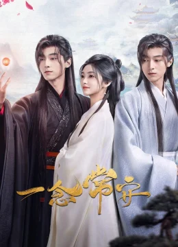 Xem Phim Nhất Niệm Thường An Thuyết Minh Online