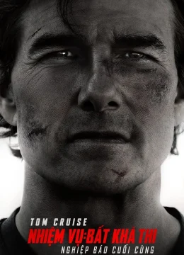 Xem Phim Nhiệm Vụ: Bất Khả Thi – Nghiệp Báo (Phần 2) Thuyết Minh Online