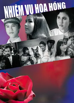 Xem Phim Nhiệm Vụ Hoa Hồng Thuyết Minh Online