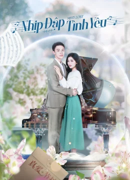 Xem Phim Nhịp Đập Tình Yêu Thuyết Minh Online