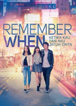 Xem Phim Nhớ khi ta yêu Thuyết Minh Online