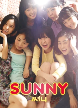 Xem Phim Nhóm Nữ Quái Sunny Thuyết Minh Online