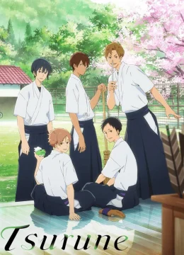 Xem Phim Những chàng cung thủ trẻ Tsurune Thuyết Minh Online
