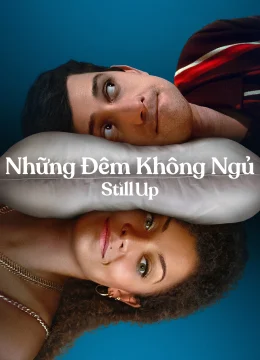 Xem Phim Những Đêm Không Ngủ Thuyết Minh Online