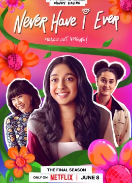 Xem Phim Những điều tôi chưa từng (Phần 4) Thuyết Minh Online