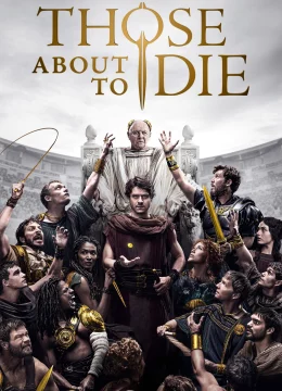 Xem Phim Những Kẻ Quyết Tử Thuyết Minh Online