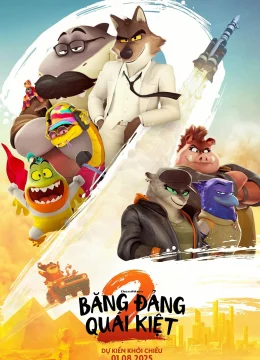 Xem Phim Những Kẻ Xấu Xa 2: Băng Đảng Quái Kiệt Thuyết Minh Online