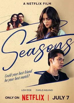 Xem Phim Những mùa yêu Thuyết Minh Online