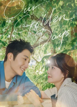 Xem Phim Những Ngày Vàng Son Thuyết Minh Online