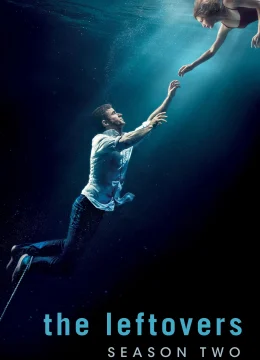 Xem Phim Những Người Bị Bỏ Lại (Phần 2) Thuyết Minh Online