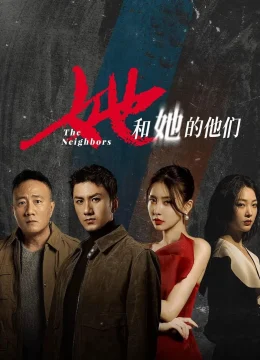 Xem Phim Những Người Hàng Xóm Thuyết Minh Online