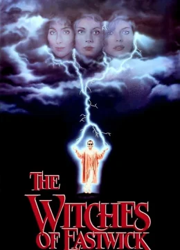 Xem Phim Những Phù Thủy Thành Phố Eastwick Thuyết Minh Online