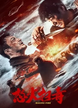 Xem Phim Nộ Hỏa Tảo Độc Thuyết Minh Online