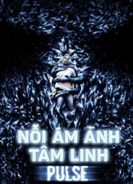 Xem Phim Nỗi Ám Ảnh Tâm Linh (2006) Thuyết Minh Online
