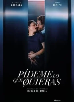 Xem Phim Nói Em Anh Muốn Gì Thuyết Minh Online