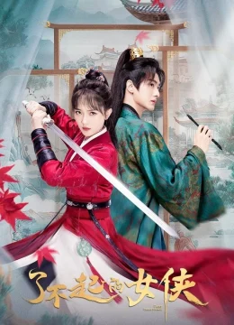 Xem Phim Nữ Hiệp Xuất Sắc Thuyết Minh Online