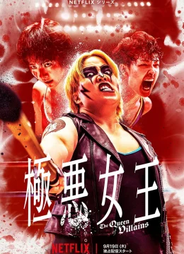 Xem Phim Nữ vương phản diện Thuyết Minh Online